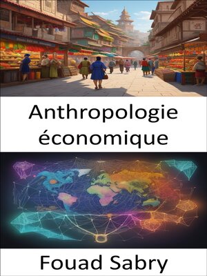 cover image of Anthropologie économique